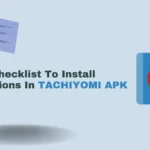 checklist to install tachiyomi extensions