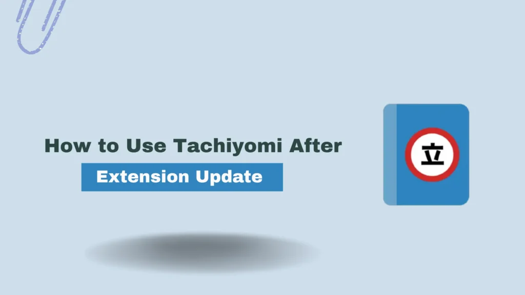 how to use tachiyomi after the extension update