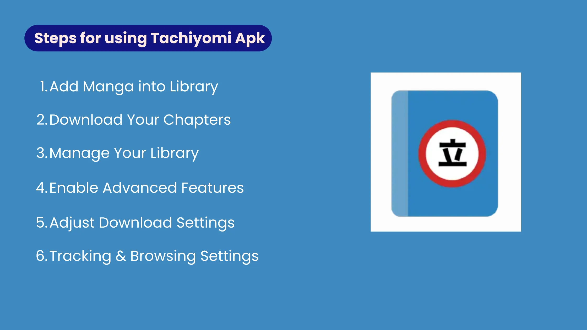 Step by step process for using Tachiyomi Apk