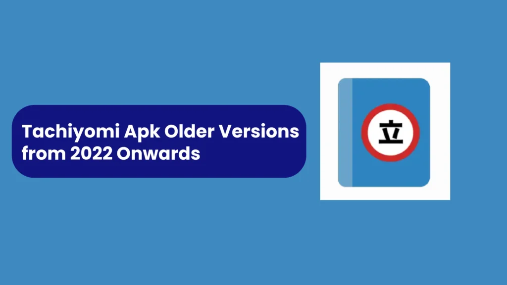 Tachiyomi Old Version Download (2022–2025)